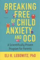 Breaking_free_of_child_anxiety_and_OCD
